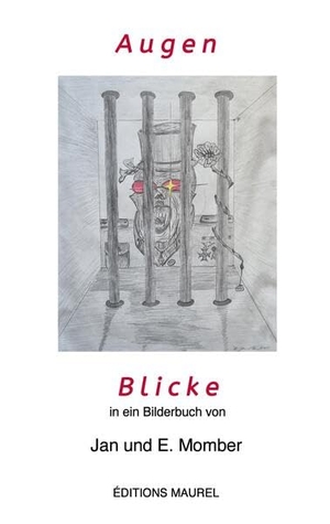 Momber, Jan und E.. Augen - Blicke in ein Bilderbuch von Jan und E. Momber. Editions Maurel, 2023.