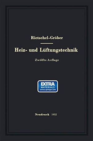 Rietschel, Hermann / Bradtke, Franz et al. H. Rietschels Lehrbuch der Heiz- und Lüftungstechnik. Springer Berlin Heidelberg, 1952.