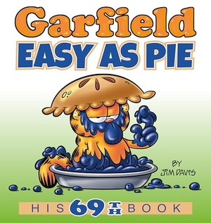 Davis, Jim. Garfield Easy as Pie - His 69th Book. Random House Worlds, 2020.