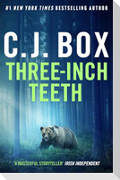 Three-Inch Teeth