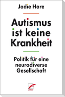 Autismus ist keine Krankheit