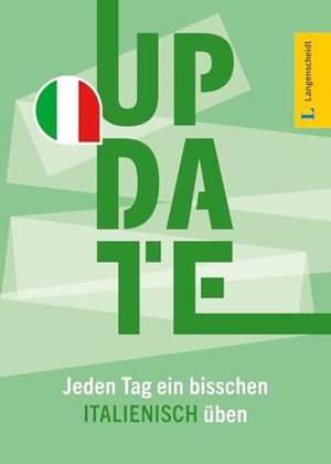 Langenscheidt Update Italienisch - Jeden Tag ein bisschen Italienisch üben. Langenscheidt bei PONS, 2026.