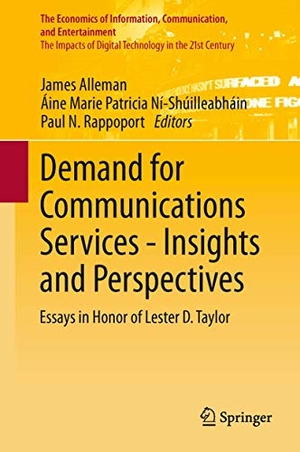 Alleman, James / Paul N. Rappoport et al (Hrsg.). Demand for Communications Services ¿ Insights and Perspectives - Essays in Honor of Lester D. Taylor. Springer US, 2013.