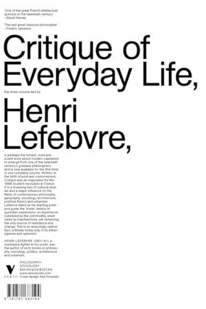 Lefebvre, Henri. Critique of Everyday Life - The One-Volume Edition. Verso Books, 2014.