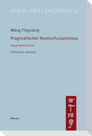Pragmatischer Neokonfuzianismus