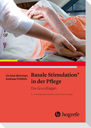 Basale Stimulation® in der Pflege