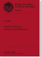 The ICJ¿s Practice on Provisional Measures