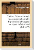 Notions élémentaires de mécanique rationnelle mises à la portée des personnes étrangères