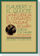 Flaubert y el Quijote : la influencia de Cervantes en Madame Bovary