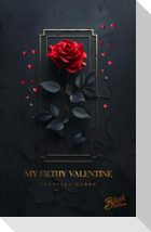 My Filthy Valentine