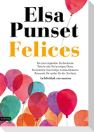 Felices : la felicidad, a tu manera
