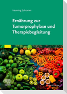Ernährung zur Tumorprophylaxe und Therapiebegleitung