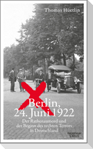 Berlin, 24. Juni 1922