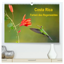 Costa Rica - Farben des Regenwaldes (hochwertiger Premium Wandkalender 2024 DIN A2 quer), Kunstdruck in Hochglanz