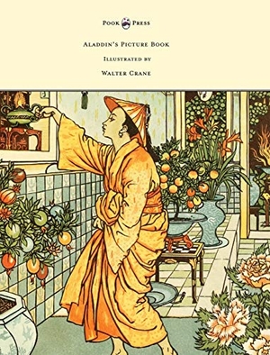 Crane, Walter. Aladdin's Picture Book - Illustrated by Walter Crane. Read Books Ltd., 2017.