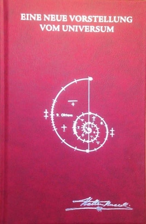 Russell, Walter. Eine neue Vorstellung vom Universum. Genius Verlag, 2019.