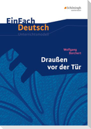 Draußen vor der Tür. EinFach Deutsch Unterrichtsmodelle