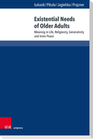 Existential Needs of Older Adults