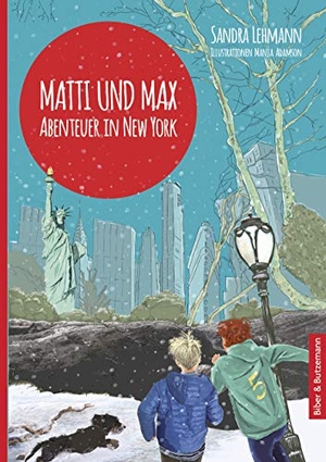 Lehmann, Sandra. Matti und Max: Abenteuer in New York - Ein spannender Kinderkrimi aus New York. Biber & Butzemann, 2019.