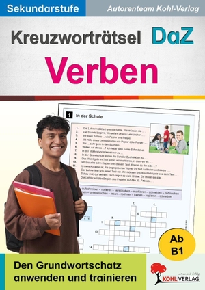 Kreuzworträtsel DaZ - Verben - Den Grundwortschatz anwenden und trainieren. Kohl Verlag, 2026.