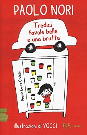 Nori, Paolo. Tredici favole belle e una brutta. Rizzoli, 2021.