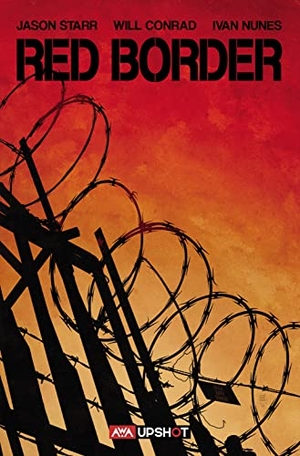 Starr, Jason. Red Border. Artists, Writers & Artisans, 2020.