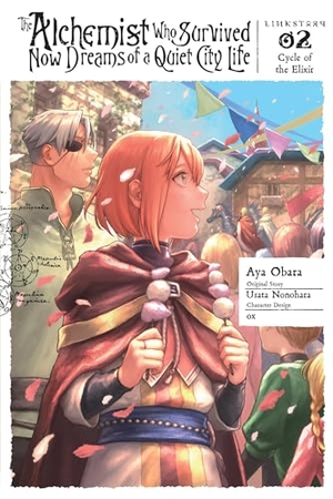 Nonohara, Usata / Ox. The Alchemist Who Survived Now Dreams of a Quiet City Life II, Vol. 2 (Manga) - Ring, Ring Magic Potion Volume 2. Yen Press, 2024.