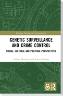 Genetic Surveillance and Crime Control