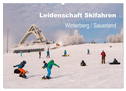 Leidenschaft Skifahren Winterberg / Sauerland (Wandkalender 2024 DIN A2 quer), CALVENDO Monatskalender