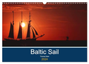 Baltic Sail (Wandkalender 2024 DIN A3 quer), CALVENDO Monatskalender