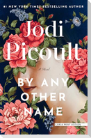 By Any Other Name