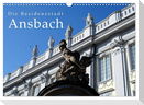 Die Residenzstadt Ansbach (Wandkalender 2024 DIN A3 quer), CALVENDO Monatskalender