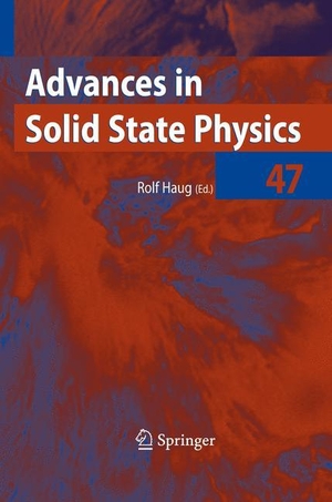 Haug, Rolf (Hrsg.). Advances in Solid State Physics 47. Springer Berlin Heidelberg, 2010.