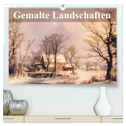 Gemalte Landschaften (hochwertiger Premium Wandkalender 2024 DIN A2 quer), Kunstdruck in Hochglanz