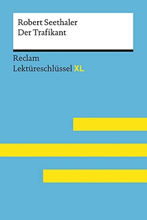 Standke, Jan. Lektüreschlüssel XL. Robert Seethaler: Der Trafikant. Reclam Philipp Jun., 2018.