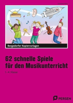 Meier, Christiane. 62 schnelle Spiele für den Musikunterricht - (1. bis 4. Klasse). Persen Verlag i.d. AAP, 2025.