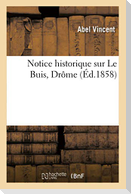 Notice Historique Sur Le Buis Drôme