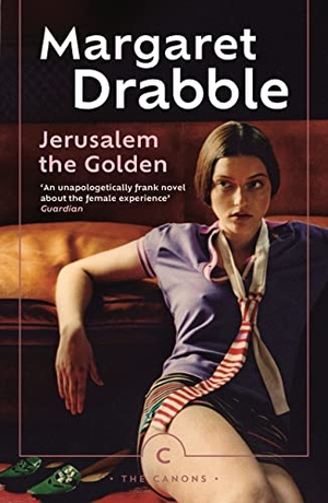 Drabble, Margaret. Jerusalem the Golden. Canongate Books, 2022.