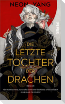 Die letzte Tochter der Drachen