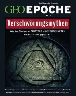 Schröder, Jens / Markus Wolff. GEO Epoche / GEO Epoche 119/2023 - Verschwörungsmythen - Das Magazin für Geschichte. Gruner + Jahr Geo-Mairs, 2023.