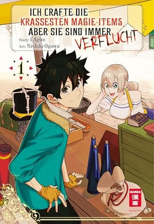 Lagun / Nishiki Ogawa. Ich crafte die krassesten Magie-Items, aber sie sind immer verflucht 01. Egmont Manga, 2025.