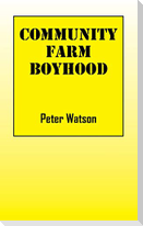 Community Farm Boyhood