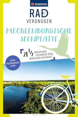 Hähle, Sven. KOMPASS Radvergnügen Mecklenburgische Seenplatte - 21 ½ Feierabend-Rides, Tagestouren & Wochenend-Bikeaways. Kompass Karten GmbH, 2024.