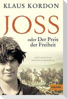 Joss oder Der Preis der Freiheit