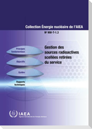 Management of Disused Sealed Radioactive Sources (French Edition)