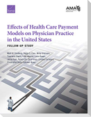 Effects of Health Care Payment Models on Physician Practice in the United States