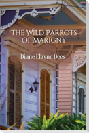 The Wild Parrots of Marigny