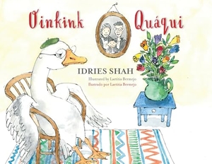 Shah, Idries. Oinkink / Quáqui - Bilingual English-Portuguese Edition / edição bilíngue em inglês-português. Hoopoe Books, 2024.