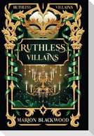 Ruthless Villains