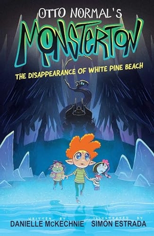 McKechnie, Danielle. Otto Normal's Monsterton: The Disappearance of White Pine Beach. Andrews McMeel Publishing, 1900.
